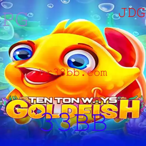 Descubra o Fascinante Jogo 'TenTonWaysGoldfish' e as Suas Regras: Uma Nova Sensação no Mundo dos Jogos